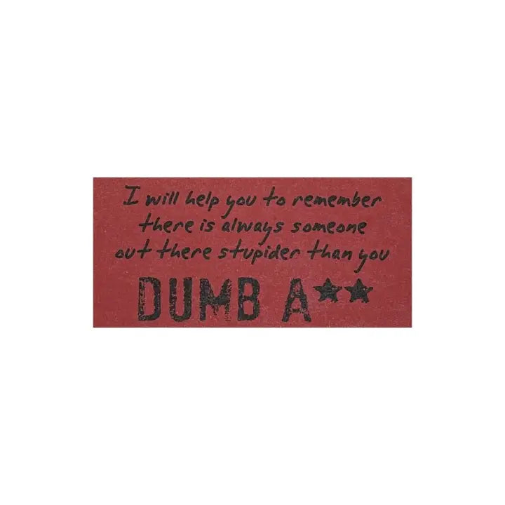 Dumb Ass