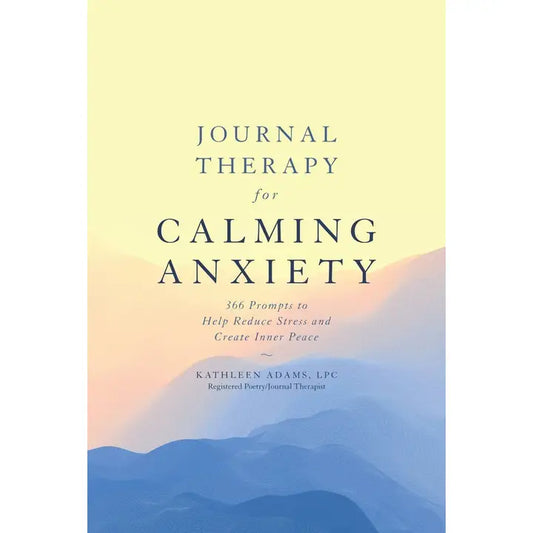 Journal Therapy for Calming Anxiety